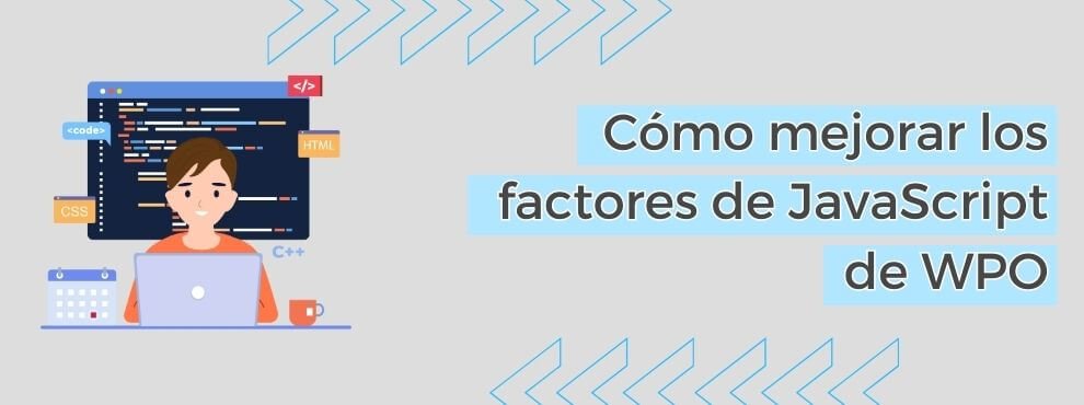 Cómo Mejorar Los Factores De Javascript De Wpo