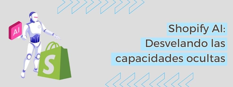 Shopify Ai Desvelando Las Capacidades Ocultas